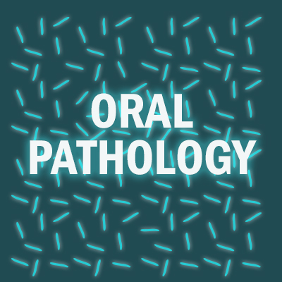 oral pathology
